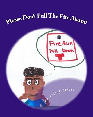 Please Don't Pull The Fire Alarm!-..