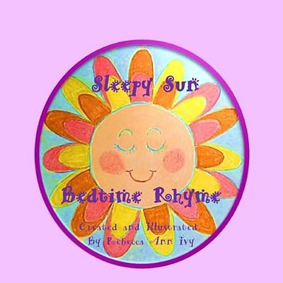 Sleepy Sun - Bedtime Rhyme: The House Of Ivy-..