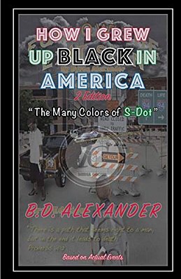 How I Grew Up, Black In America: The Many Colors Of S-Dot-..