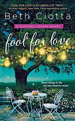Fool For Love: A Cupcake Lovers Novel-..