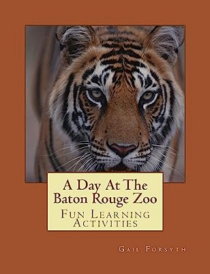 A Day At The Baton Rouge Zoo: Fun Learning Activities-..