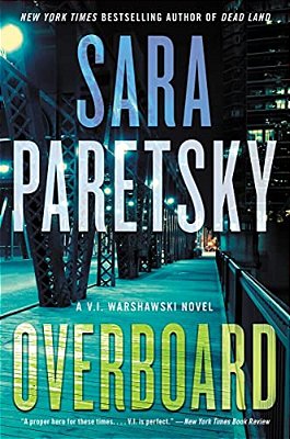 Overboard: A V. I. Warshawski Novel-..