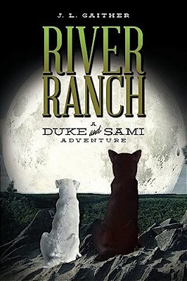River Ranch: A Duke & Sami Adventure-..