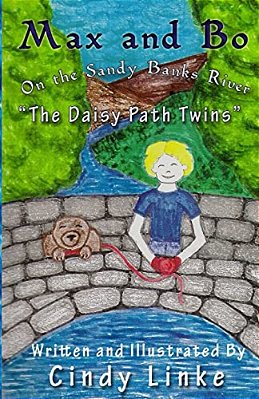Max And Bo On The Sandy Banks River The Daisy Path Twins: The Daisy Path Twins-..