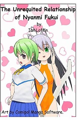 The Unrequited Relationship Of Nyanmi Fukui-B&w Ed-..