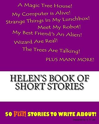 Helen's Book Of Short Stories-..