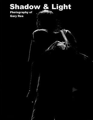 Shadow & Light: Photography Of Gary Rea-..