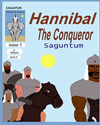 Hannibal The Conqueror: Saguntum-..