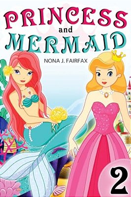 Princess And Mermaid Book 2-..