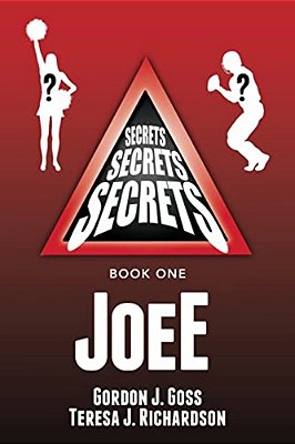 Joee: Secrets, Secrets, Secrets Book 1-..