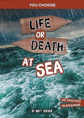 Life Or Death At Sea: An Interactive Survival Adventure-..
