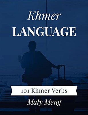 Khmer Language: 101 Khmer Verbs-..