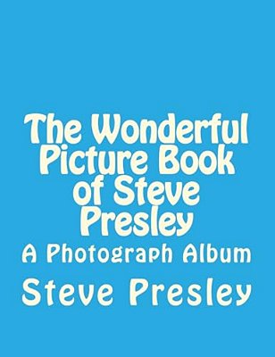 The Wonderful Picture Book Of Steve Presley-..