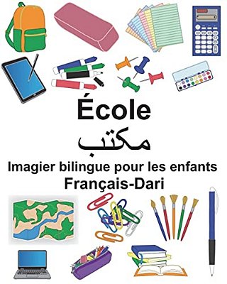 Français-Dari École Imagier Bilingue Pour Les Enfants-..