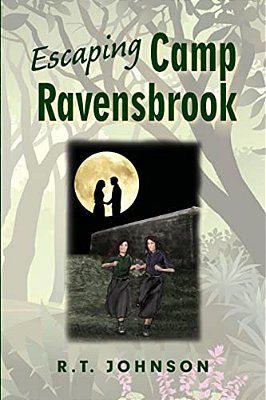 Escaping Camp Ravensbrook-..
