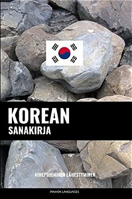 Korean Sanakirja: Aihepohjainen Lähestyminen-..