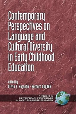 Contemporary Perspectives On Language And Cultural Diversity In Early Childhood Education-..