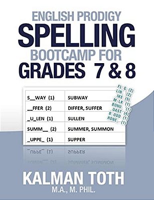 English Prodigy Spelling Bootcamp For Grades 7 & 8-..