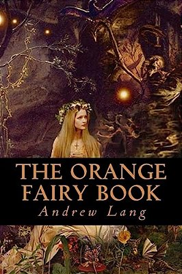 The Orange Fairy Book-..