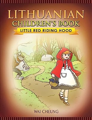 Lithuanian Children's Book: Little Red Riding Hood-..