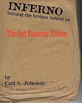 Inferno - Burning The Bridges Behind US: The Really Bad Economy Edition-..