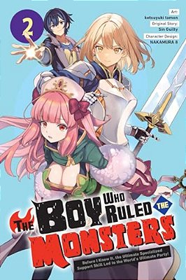 The Boy Who Ruled The Monsters, Vol. 2-..