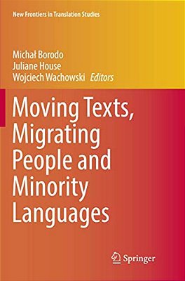 Moving Texts, Migrating People And Minority Languages-..
