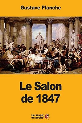 Le Salon De 1847-..