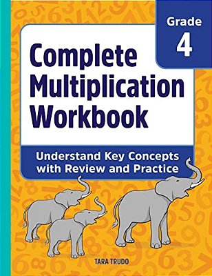 Complete Multiplication Workbook: Understand Key Concepts With Review And Practice-..