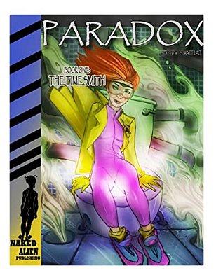 Paradox: Book One: The Timesmith-..