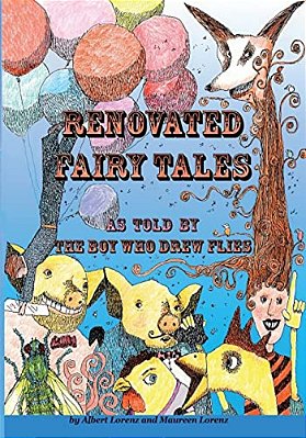 Renovated Fairy Tales: As Told By The Boy Who Drew Flies-..