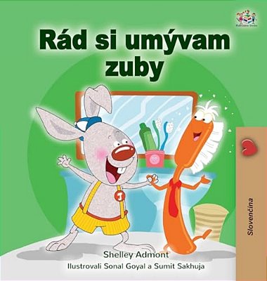 I Love To Brush My Teeth (Slovak Children's Book)-..