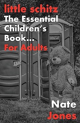 Little Schitz: The Essential Children's Book... For Adults-..