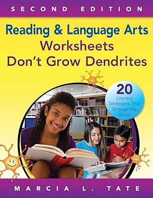 Reading And Language Arts Worksheets Don't Grow Dendrites: 20 Literacy Strategies That Engage The Brain-..