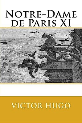Notre-Dame De Paris XI-..
