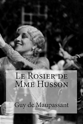 Le Rosier De Mme Husson-..