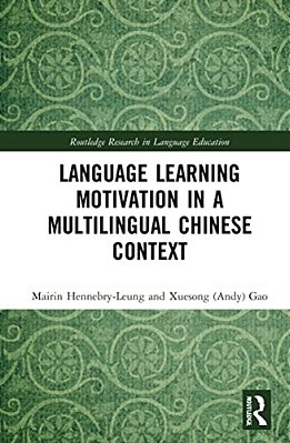 Language Learning Motivation In A Multilingual Chinese Context-..
