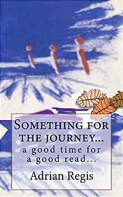 Something For The Journey... -..