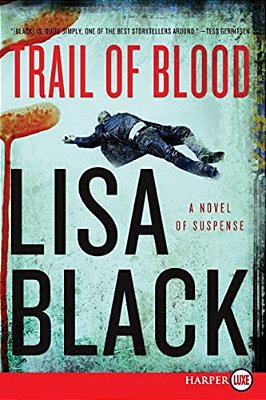 Trail Of Blood: A Novel Of Suspense-..
