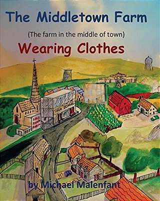 The Middletown Farm (The Farm In The Middle Of Town): Wearing Clothes-..