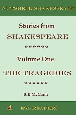 Stories From Shakespeare Volume 1: The Tragedies-..