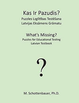 What's Missing? Puzzles For Educational Testing: Latvian Testbook-..