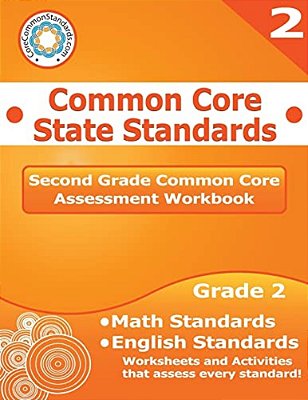 Second Grade Common Core Assessment Workbook: Common Core State Standards-..