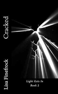 Cracked: Light Gets In-..