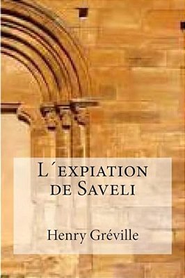 L'Expiation De Saveli-..