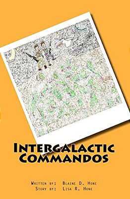 Intergalactic Commandos: Defense Of The Squid Heads-..