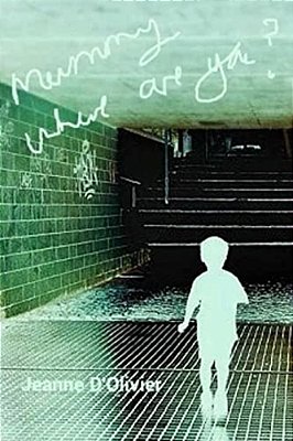 Mummy Where Are You?-..