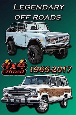 Legendary Off Roads 1966-2017: Coloring Book For All Ages. -..