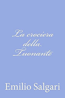 La Crociera Della Tuonante-..