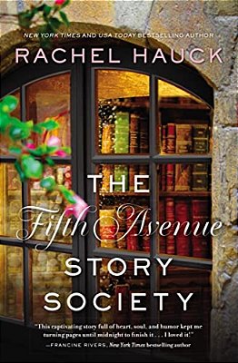The Fifth Avenue Story Society: A Heartwarming Novel Of Found Family And The Healing Power Of Stories-..